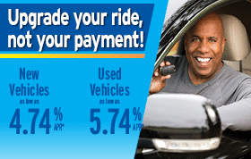 New Auto Loans as low as 4.74% APR and Used or Refinanced Auto Loans as low as 5.74% APR